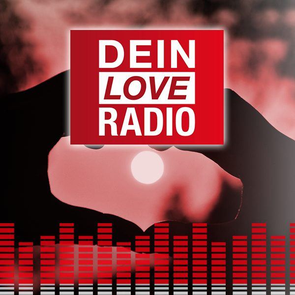 Dein Love Radio: Die schönsten Lovesongs für Verliebte und Lieblingsmenschen