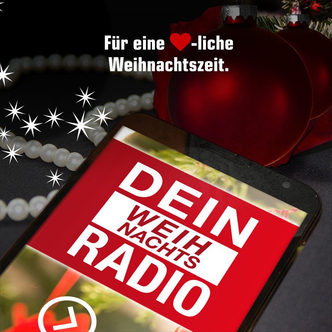 Für eine herzliche Weihnachtszeit: Dein Weihnachts Radio.