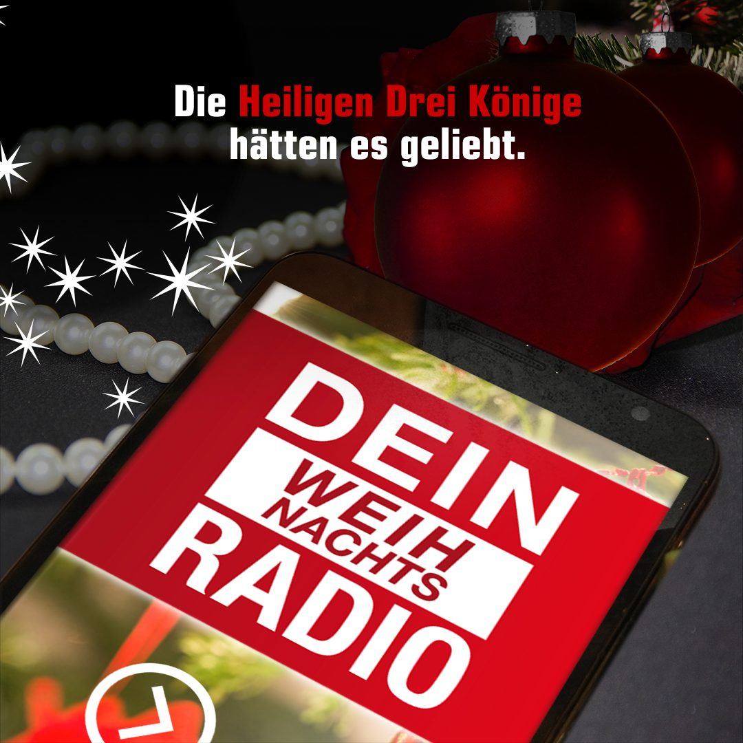 Die Heiligen Drei Könige hätten es geliebt: Dein Weihnachts Radio.